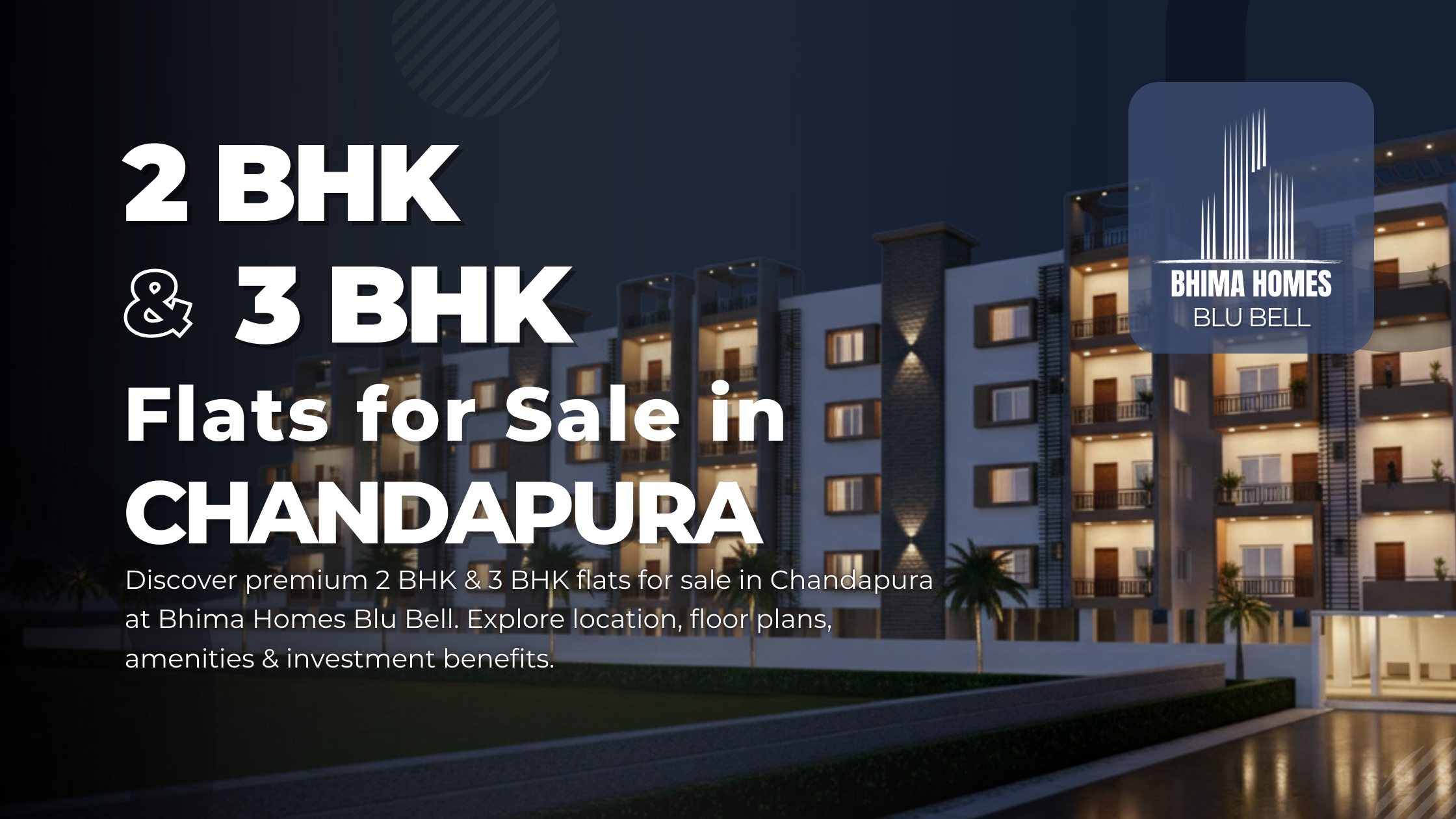 2 BHK & 3 BHK Flats for Sale in Chandapura | Blu Bell